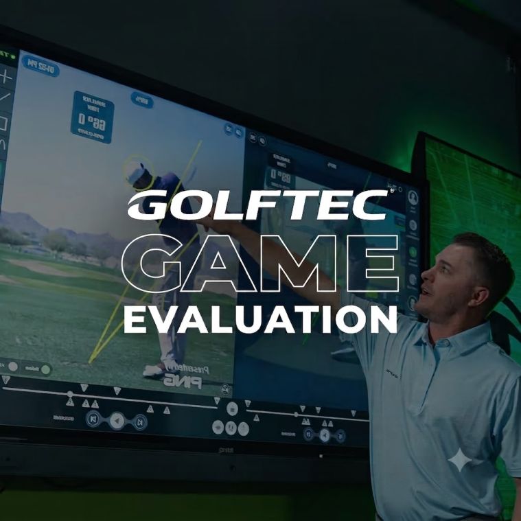 GOLFTEC Game Evaluation